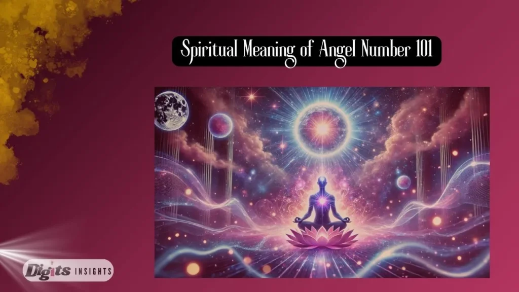 Spiritual Meaning of Angel Number 101